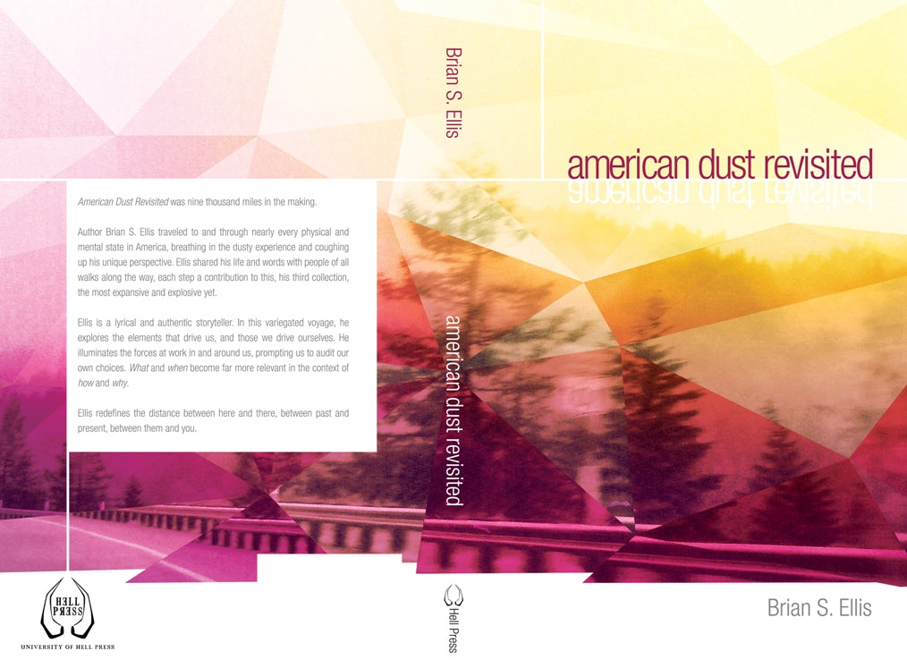 American Dust Revisited by Brian S. Ellis