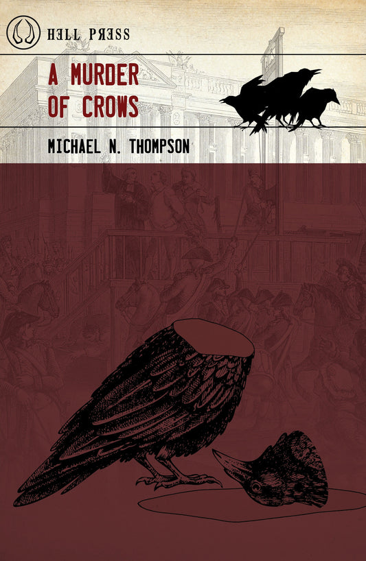 A Murder of Crows by Michael N. Thompson