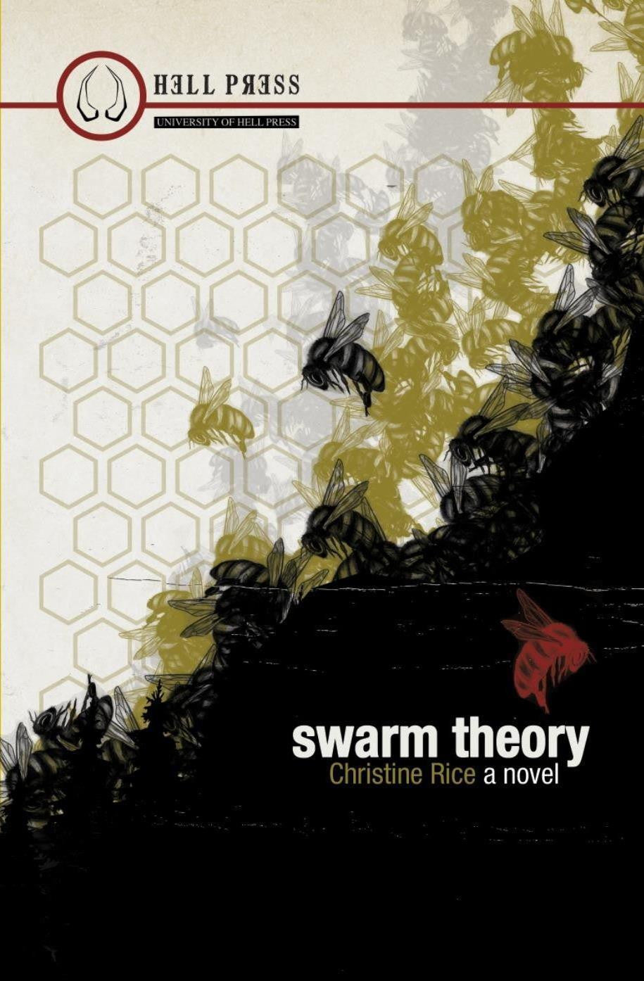 Swarm Theory by Christine Rice