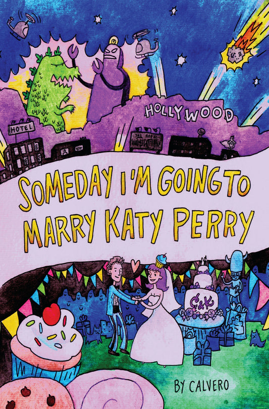 someday i’m going to marry Katy Perry by Calvero